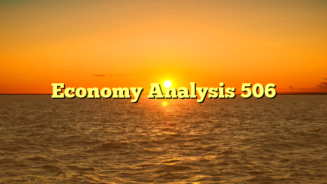 Economy Analysis 506