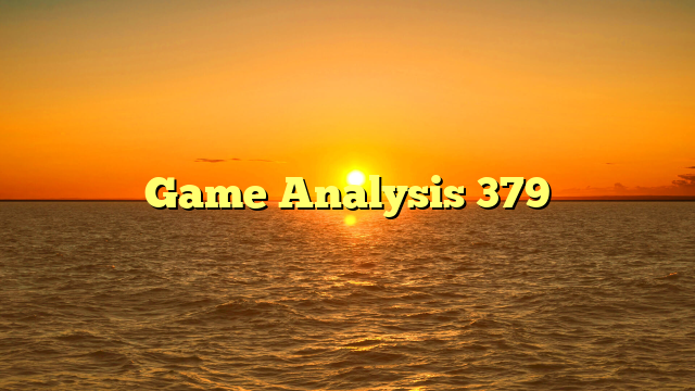 Game Analysis 379