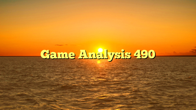 Game Analysis 490